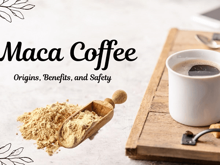 Maca-Coffee-Benefits